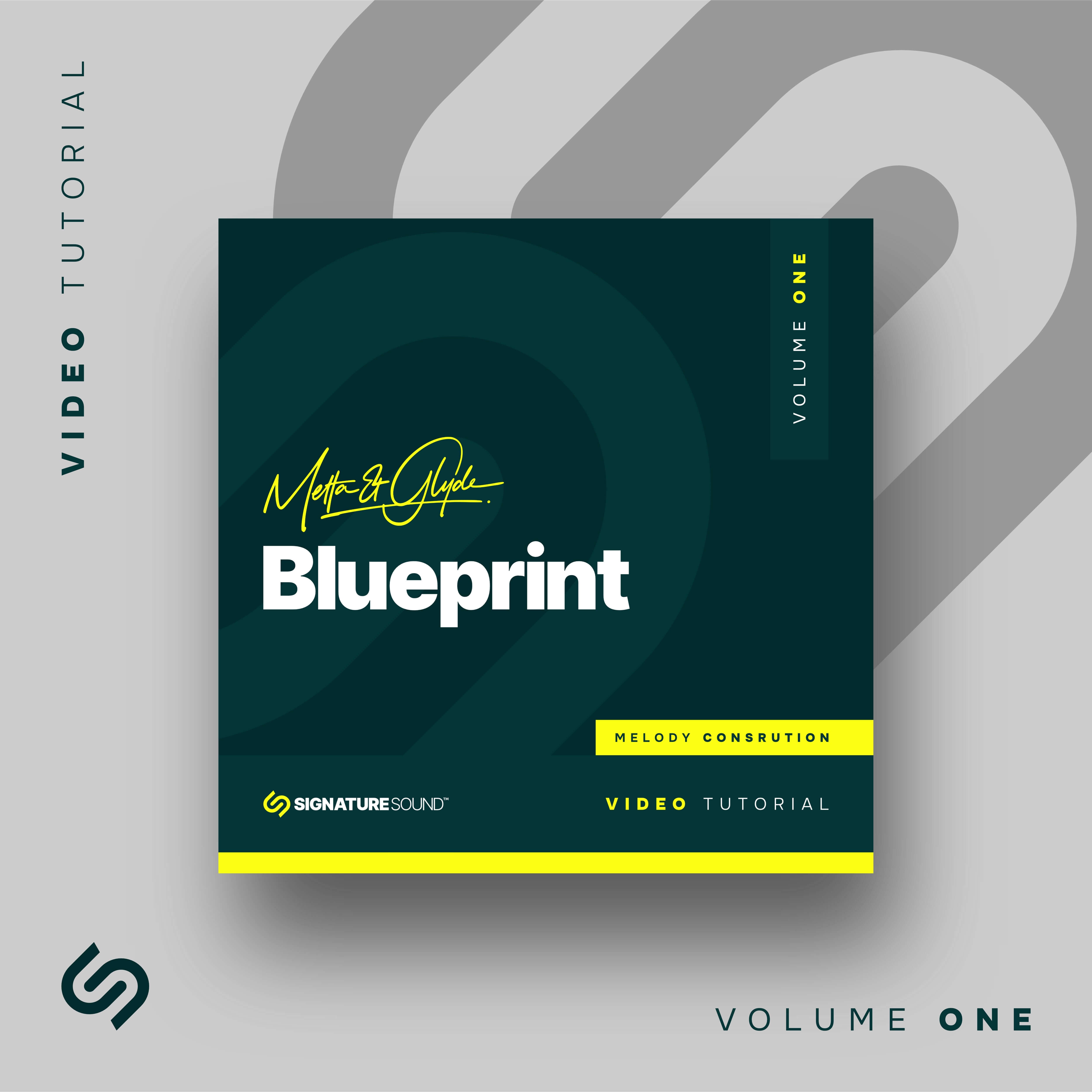 Metta & Glyde Trance Blueprint Tutorials [Melody Construction] Volume One